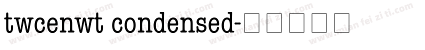 twcenwt condensed字体转换